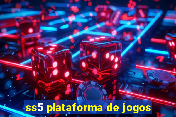 ss5 plataforma de jogos